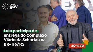  Lula participa de entrega do Complexo Viário da Scharlau na BR-116/RS