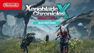 Xenoblade Chronicles X: Definitive Edition — Quick Start Guide — Nintendo Switch