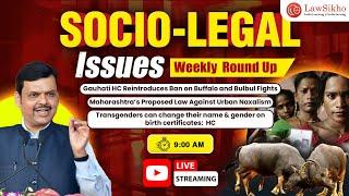 | Socio-Legal Issues || Weekly Roundup Session|  Landmark Cases | LawSikho Judiciary Prep