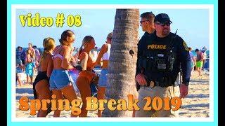 Spring Break 2019 / Fort Lauderdale Beach / Video #08