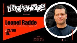 TODO MUNDO CONTRA A POLÍCIA? - INCISIVOS ENTREVISTA LEONEL RADDE