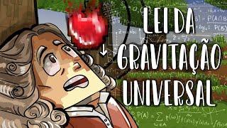 LEI DA GRAVITAÇÃO UNIVERSAL DE NEWTON - RESUMO ANIMADO