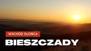 BIESZCZADY - WSCHÓD I ZACHÓD SŁOŃCA (Caryńska, Mała i Wielka Rawka, Wetlińska, Smerek)