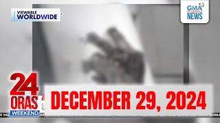 24 Oras Weekend Express: December 29, 2024 [HD]