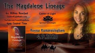 Center of Light Radio • "The Magdalene Lineage" with guest, Reena Kumarasingham