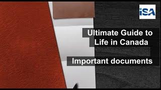 Ultimate Guide to Life in Canada – Important documents