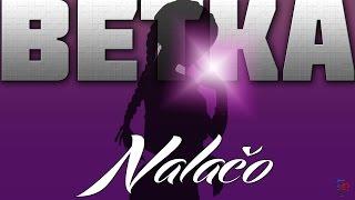 Betka - Nalačo