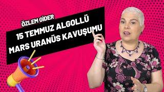 15 Temmuz Algollü Mars Uranüs Kavuşumu #astroloji