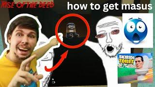 How to get the Masus plushie in rise of the dead (yes this is real) (cops called)