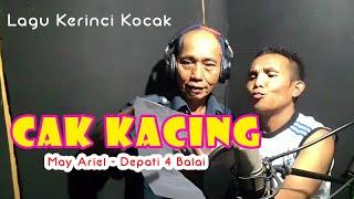 CAK KACING - Lagu Kerinci Lucu - May Ariel - Depati 4 Balai