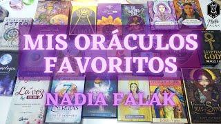 MIS ORÁCULOS FAVORITOS  Colección de MazosNadia Falak