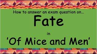 Analysis of Fate in 'Of Mice and Men'