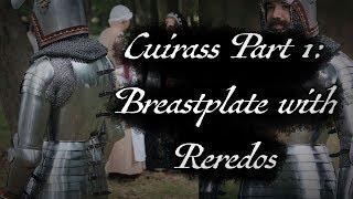 Early 15th c Cuirass Part 1:  Breastplate and Hinged Backplates