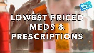 Lowest Priced Meds & Prescriptions - The Deal Guy
