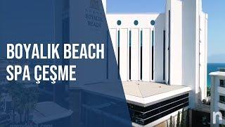 Boyalık Beach Spa Çeşme | Neredekal.com