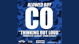 Thinking Out Loud (feat. Blowed Boy Co)