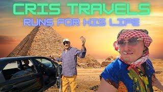 Cris Travels try's to go see the pyramids. Instead he has to run for his life!