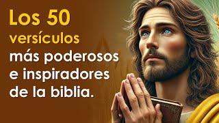 Los 50 versículos más poderosos e inspiradores de la biblia | VERSÍCULOS MILAGROSOS 