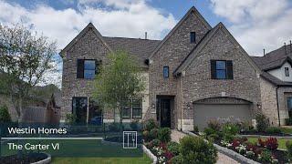 Westin Homes | The Carter VI Model Home Tour | Candela