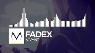 [Electro] - FadeX - Vivant [Free Download]