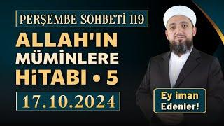 🟠 Perşembe Sohbeti | Ey İman Edenler 5 | Faiz | 17.10.2024