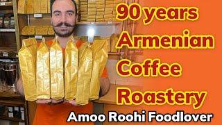 90 years old Armenian coffee Roastery named “ Rio” by amoo roohi foodlover