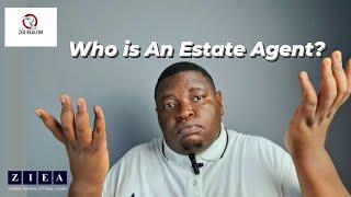 Who is an Estate Agent?