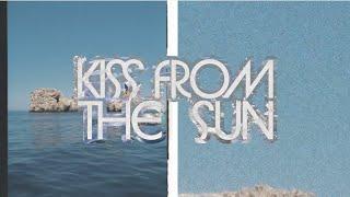 Kiss From The Sun (Official Video) - Joe Hertz