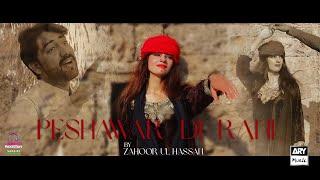 Peshawar Di Rani | New Song 2022 | Singer Zahoor Ul Hassan |  | ARY Musik