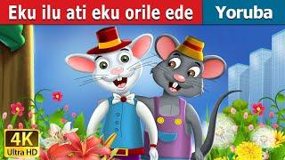 Eku ilu ati eku orile ede | Town Mouse and the Country Mouse in Yoruba | Yoruba Fairy Tales