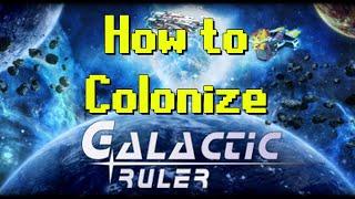 Galactic Ruler | How to Colonize a Planet