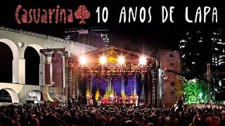 casuarinaoficial - CASUARINA 10 ANOS DE LAPA - Show Completo #samba