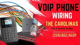 VoIP Phone Wiring North Carolina |(704)-817-4039