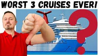 Worst Cruise Ever