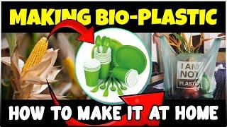 BioPlastic - How to make BioPlastic at Home