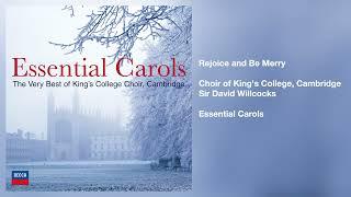 Choir of King's College, Cambridge - Rejoice and Be Merry (Official Audio)