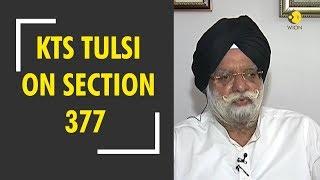 KTS Tulsi share his thoughts on legalization of Section 377