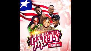 TOP LIBERIAN MUSIC   2020 & 2021 PARTY MIX VOL # 2  BY DJ OCEEKING #LIBERIANMUSIC#