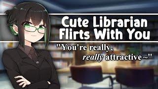 [ASMR] Cute Librarian Flirts With You [F4A] [Strangers To More] [Nerdy] [Poetic] [Adorkable]