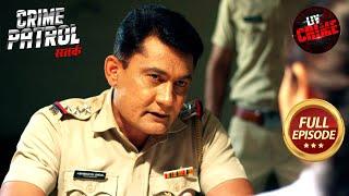 Rajasthan का यह Case बना Indian Crime History का एक कठिन Case | Crime Patrol Satark S2| Full Episode