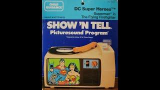 DC Super Heroes   Superman In    The Flying Firefighter 53701  G E Show 'N Tell picturesound program