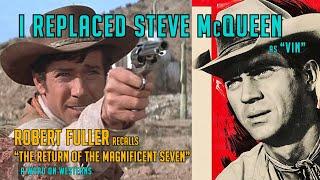 LARAMIE's Robert Fuller remembers! How I became a Western Star & replaced Steve McQueen! AWOW!