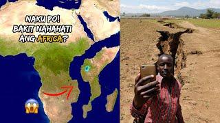 BAKIT NAHAHATI ANG AFRICA? | Africa is Splitting Into Two | Tuklas TV