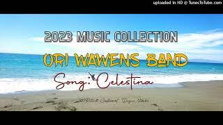 Celestina|Ori Wawens Band|2023 PNG Music Collection