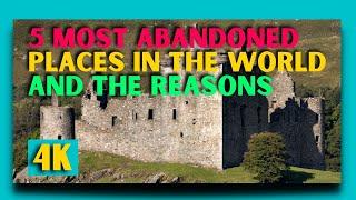 THE REASON WHY THESE PLACES WERE ABANDONED