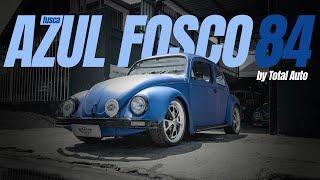 [Total Auto Center] - Fusca azul fosco 1984 com preparação de rua