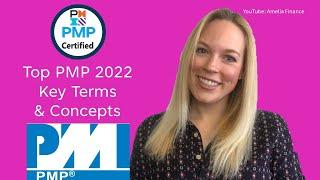 PMP 2022, 10 Key Terms & Concepts for the PMP Exam 7th Edition