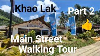 khao lak main street, walking tour part 2, June 2024, scuba, taxis, laundry, bars, travel guide.