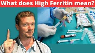 Elevated Ferritin [What causes High Ferritin?] 2024