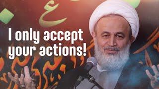 I only accept your actions! | Ali Reza Panahian